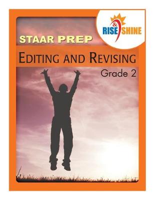 Book cover for Rise & Shine STAAR Prep Editing & Revising Grade 2