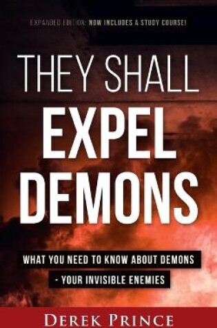 Cover of They Shall Expel Demons - Expanded Edition