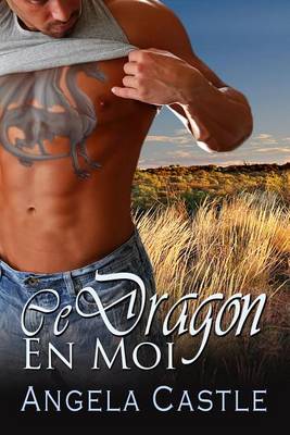 Book cover for Ce Dragon En Moi
