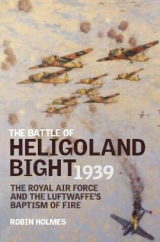 Cover of The Battle of Heligoland Bight 1939