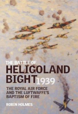 Book cover for The Battle of Heligoland Bight 1939