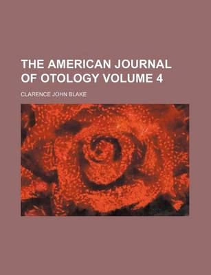 Book cover for The American Journal of Otology Volume 4