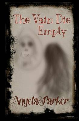 Book cover for The Vain Die Empty