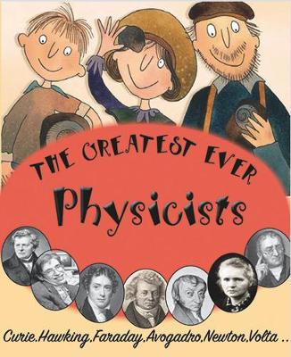 Book cover for The Greatest Ever Physicists