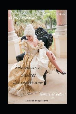 Book cover for Splendeurs et miseres des courtisanes Roman Francais