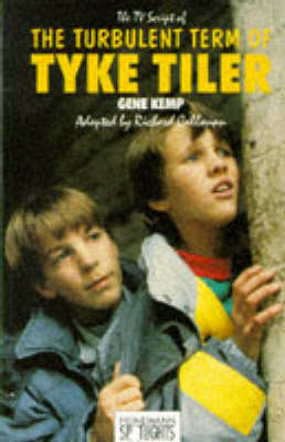 Cover of The TV Script of The Turbulent Term of Tyke Tyler