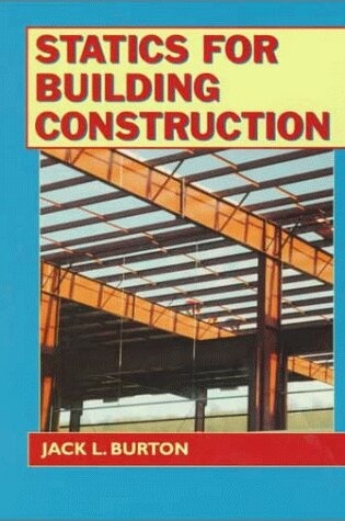 Cover of Statics for Building Construction