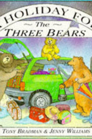 Cover of A Holiday for the Three Bears