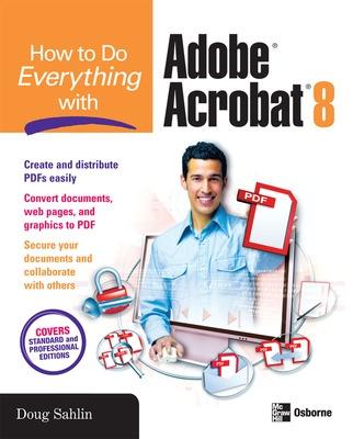 Book cover for How to Do Everything with Adobe Acrobat 8