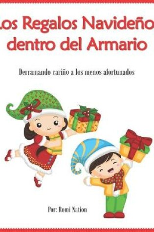 Cover of Los Regalos Navidenos dentro del Armario