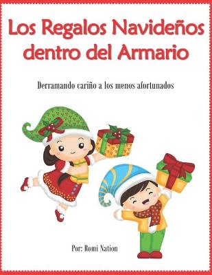 Book cover for Los Regalos Navidenos dentro del Armario