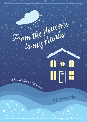 Book cover for From the Heavens to My Hands