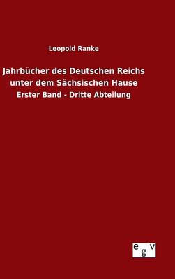 Book cover for Jahrbucher des Deutschen Reichs unter dem Sachsischen Hause