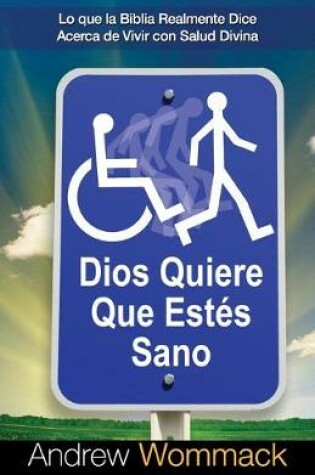 Cover of Dios Quiere Que Esten Sano