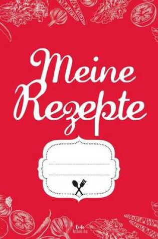 Cover of Meine Rezepte