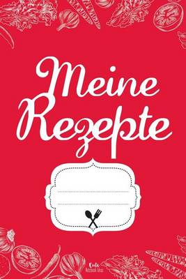 Book cover for Meine Rezepte