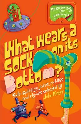 Book cover for What Wears a Sock on its Bottom?