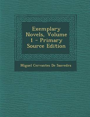 Book cover for Exemplary Novels, Volume 1