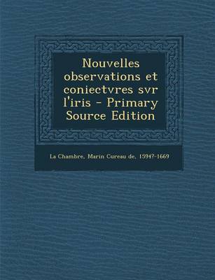 Book cover for Nouvelles observations et coniectvres svr l'iris