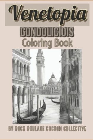 Cover of Gondolicious, Venetopia