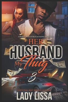 Book cover for Her Husband, My Thug 3