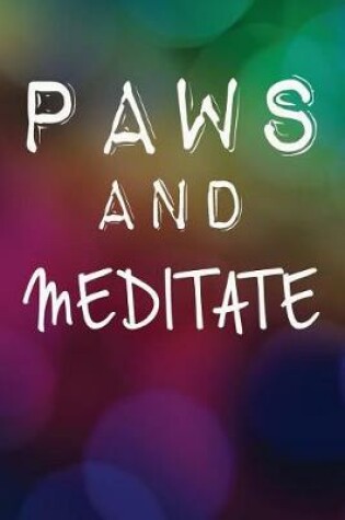 Cover of Paws And Meditate