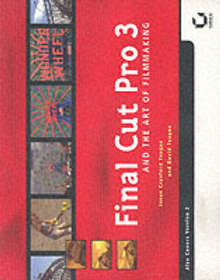 Book cover for Final Cut Pro 3 and the Art of Filmmaking