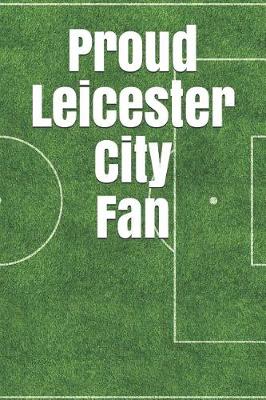 Book cover for Proud Leicester City Fan