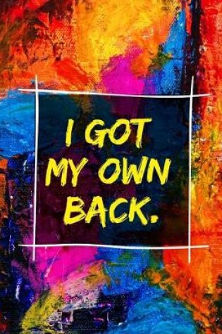 Cover of I got my own back.