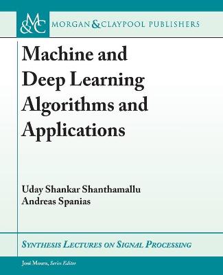 Cover of Machine and Deep Learning Algorithms and Applications