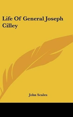 Book cover for Life of General Joseph Cilley