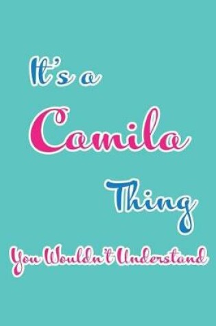 Cover of It's a Camila Thing You Wouldn't Understand