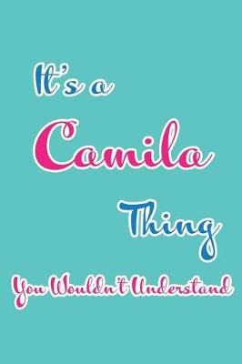 Book cover for It's a Camila Thing You Wouldn't Understand