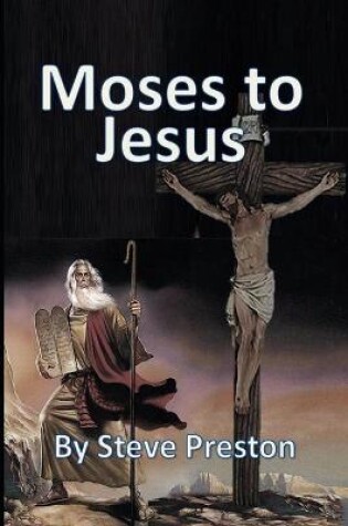 Cover of Moses to Jesus
