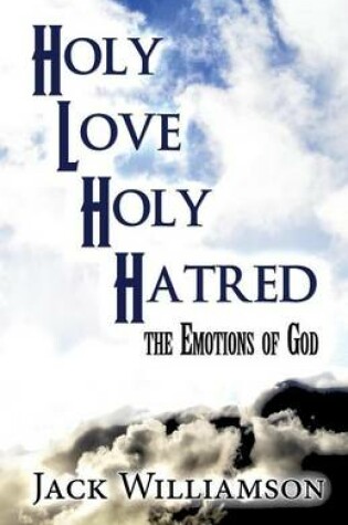 Cover of Holy Love Divine Hatred