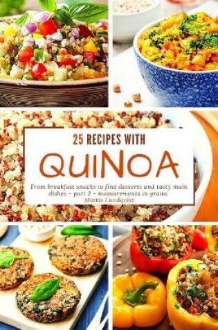 Cover of 25 recipes with quinoa