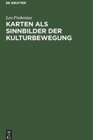 Cover of Karten ALS Sinnbilder Der Kulturbewegung