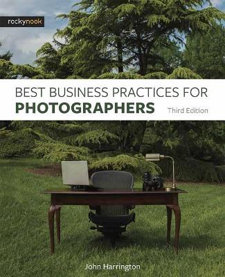 Book cover for Best Business Practices for Photographers, Third Edition