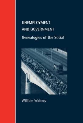 Cover of Unemployment and Government