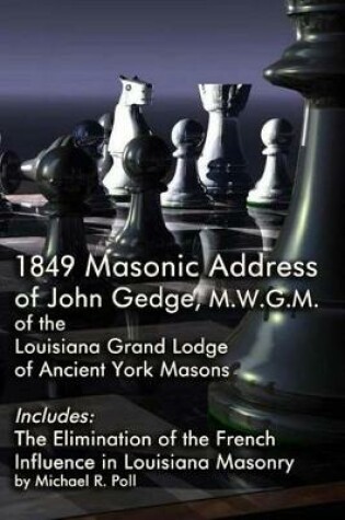 Cover of 1849 Masonic Address of John Gedge, M.W.G.M. of the Louisiana Grand Lodge of Ancient York Masons