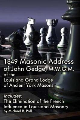 Book cover for 1849 Masonic Address of John Gedge, M.W.G.M. of the Louisiana Grand Lodge of Ancient York Masons