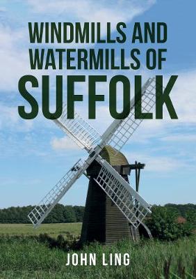Book cover for Windmills and Watermills of Suffolk