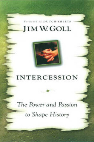 Cover of Intercession the Power and Passion