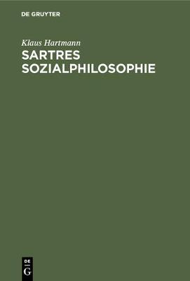 Book cover for Sartres Sozialphilosophie