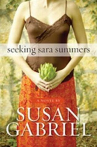 Cover of Seeking Sara Summers - A Coming Out Later in Life Lesbian Novel