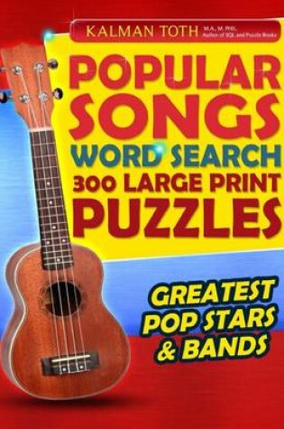 Cover of Popular Songs Word Search 300 Large Print Puzzles