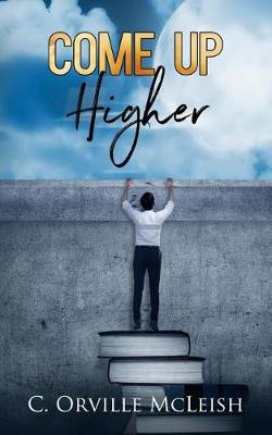 Book cover for Come Up Higher