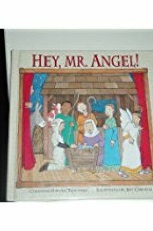 Cover of Hey, Mr. Angel!