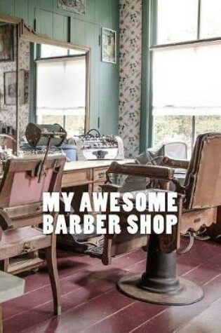 Cover of My Awesome Barber Shop