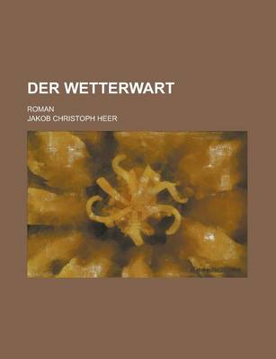 Book cover for Der Wetterwart; Roman